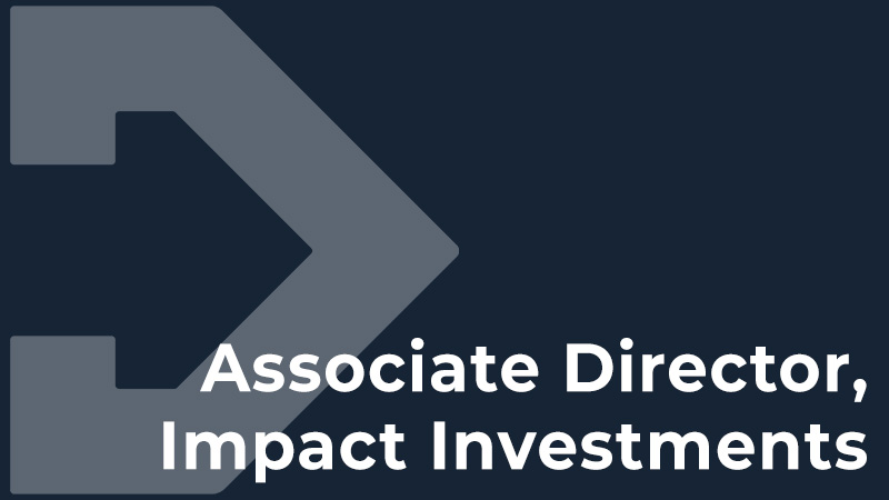 Associate Director, Impact Investments