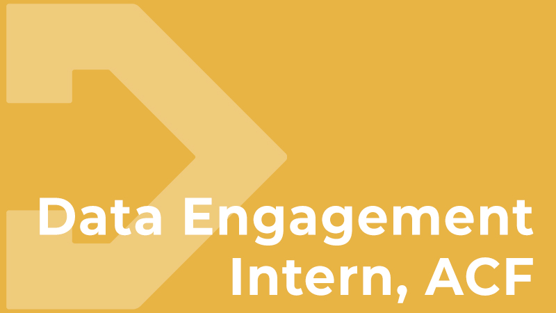 Data Engagement Intern, ACF