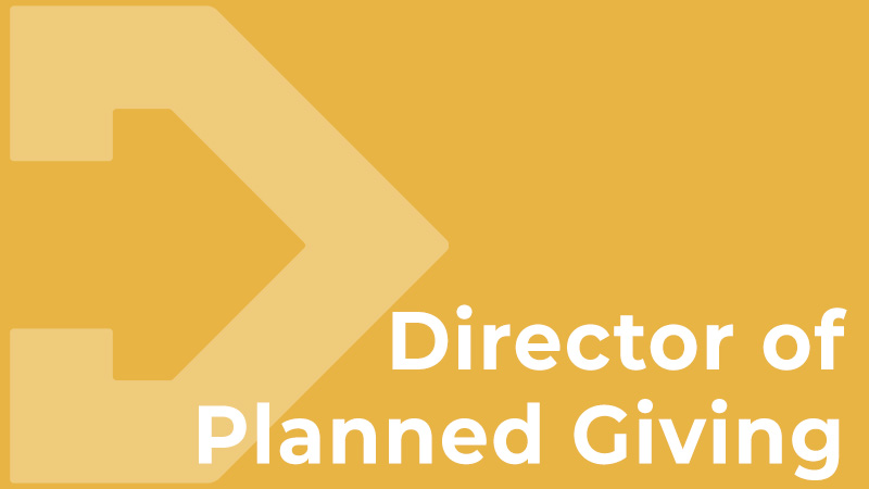 Director, Planned Giving