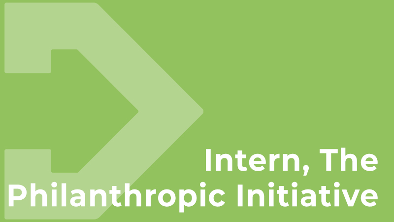 Intern, The Philanthropic Initiative