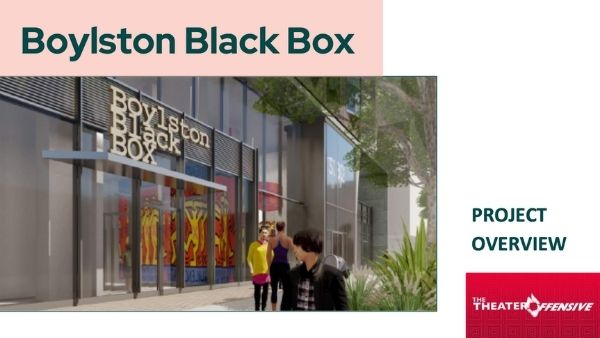 Cover slide for the Theater Offensive's slide presentation about their Boylston Black Box project