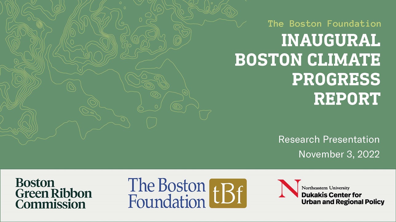 Title slide: The Boston Foundation Inaugural Boston Climate Progress Report. Research Presentation. November 3, 2022.