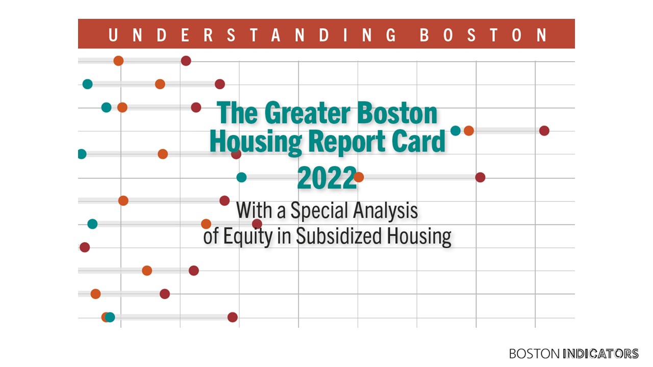 2022 Greater Boston Housing Report Card - TBF