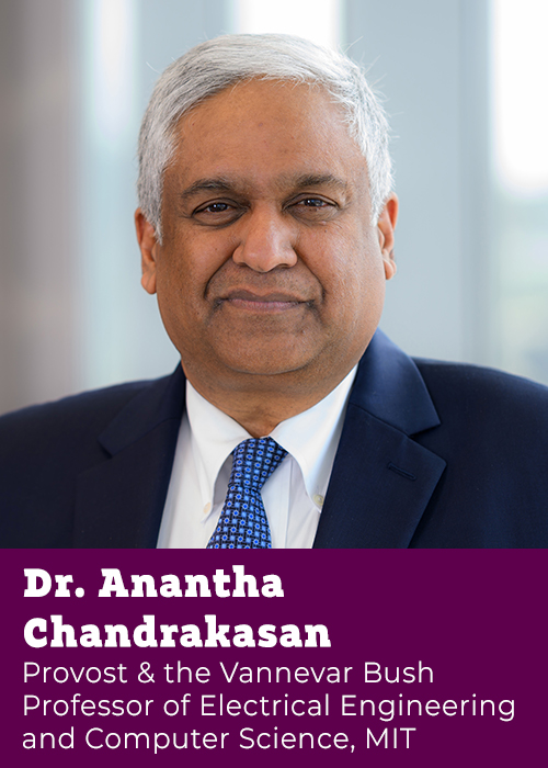 Dr. Anantha Chandrakasan