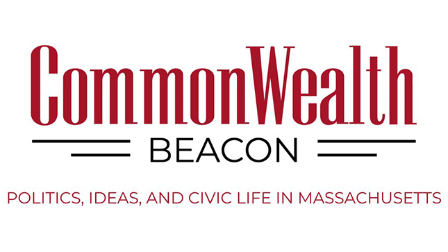 CommonWealth Beacon. Politics, Ideas, and Civic Life in Massachusetts
