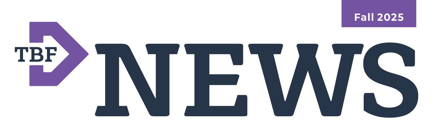 TBF News Fall 2025