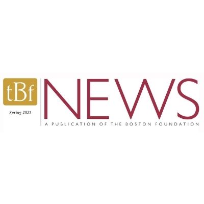 TBF logo to the far left, NEWS in red letters to the right of that. Black text beneath those two elements reads "Spring 2021. A Publication of the Boston Foundation." 