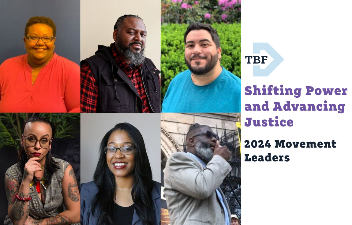 TBF arrow logo. Shifting Power and Advancing Justice 2024 Movement Leaders