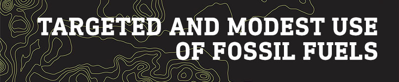 Targeted and modest use of fossil fuels