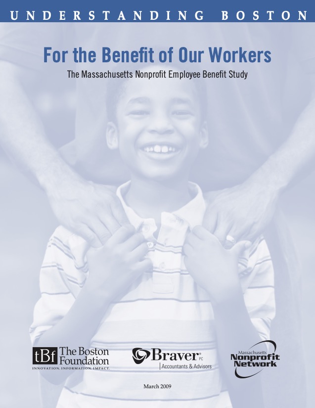 For the Benefit of Our Workers: The Massachusetts Nonprofit Employee Benefit Study