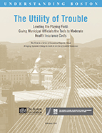 The Utility of Trouble: Leveling the Playing Field: Giving Municipal Officials the Tools to Moderate Health Insurance Costs